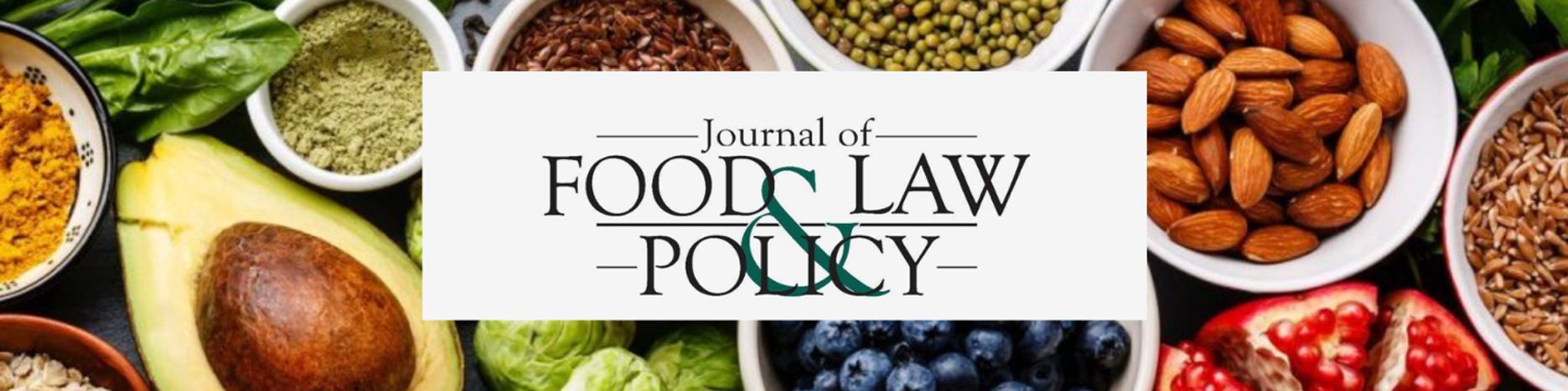 About the Journal of Food Law & Policy
