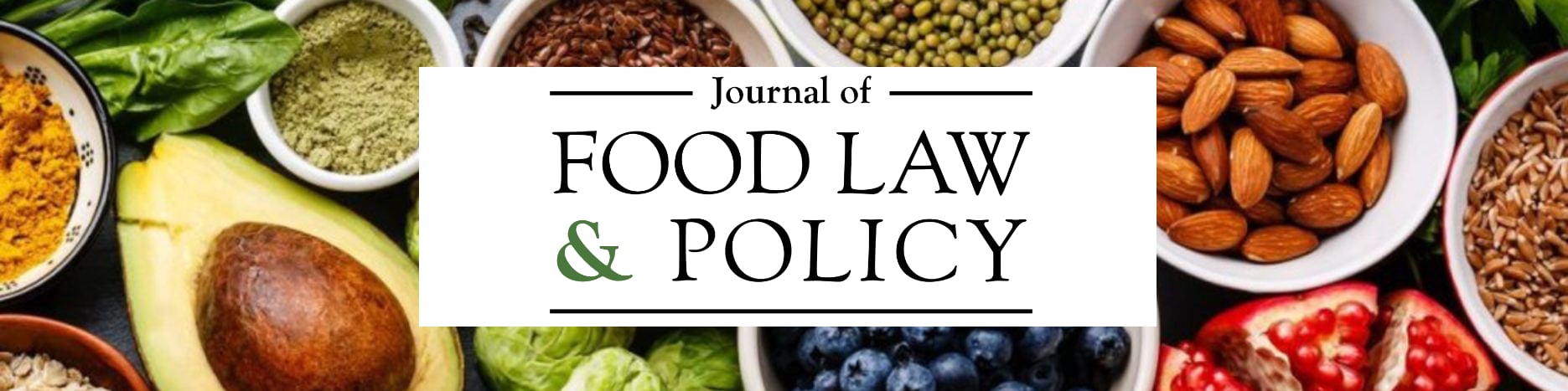 About the Journal of Food Law & Policy